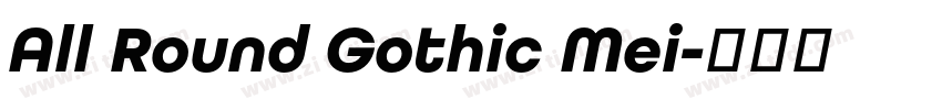All Round Gothic Mei字体转换